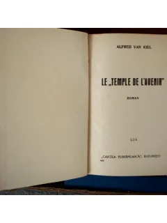 Le 'Temple de l'avenir' , Alfred Van Kiel