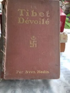 LE TIBET DÉVOILE - SVEN HEDIN (DEZVALUIREA SCRETULUI TIBETULUI)