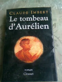 LE TOMBEAU D'AURELIEN - CLAUDE IMBERT  (CARTE IN LIMBA FRANCEZA)