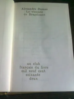 LE VICOMTE DE DE BRAGELONNE - ALEXANDRE DUMAS   (CARTE IN LIMBA FRANCEZA)