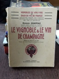 LE VIGNOBLE & LE VIN DE CHAMPAGNE - GEORGES CHAPPAZ
