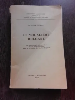 LE VOCALISME BULGARE - DIMITAR TILKOV  (CARTE IN LIMBA FRANCEZA)
