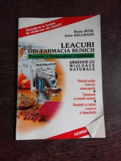 LEACURI DIN FARMACIA BUNICII - BEATE BUHL