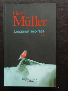 LEAGANUL RESPIRATIEI - HERTA MULLER