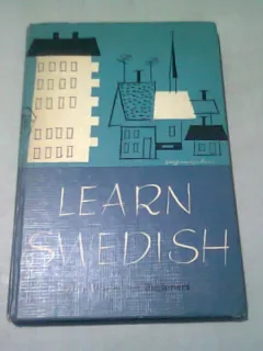 LEARN SWEDISH  (SUEDEZA PENTRU INCEPATORI)