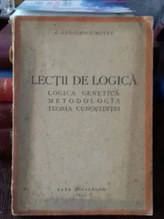 LECTII DE LOGICA - C. RADULESCU MOTRU