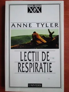 Lectii De Respiratie - Anne Tyler