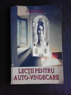 Lectii pentru auto-vindecare - Alexiada