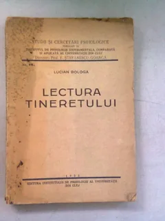 LECTURA TINERETULUI - LUCIAN BOLOGA