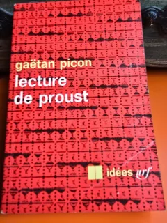 Lecture de Proust - Gaetan Picon