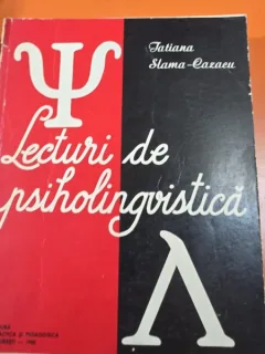 Lecturi de psiholingvistica - Tatiana Slama Cazacu
