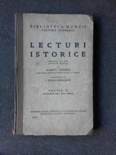 LECTURI ISTORICE, ICOANE VII DIN ISTORIA MUNCII - ALBERT THOMAS  PARTEA II