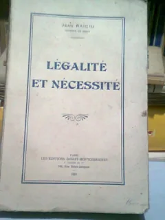 LEGALITE ET NECESSITE - JEAN RAICIU  (CARTE IN LIMBA FRANCEZA)