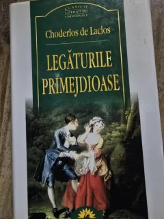 Legaturile Primejdioase - Choderlos de Laclos