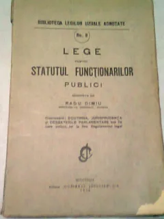 LEGE PENTRU STATUTUL FUNCTIONARILOR PUBLICI ADNOTATA DE RADU DIMIU