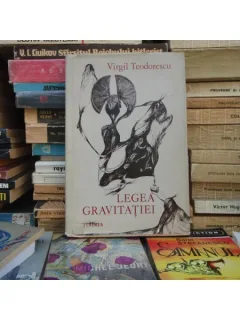 LEGEA GRAVITATIEI , VIRGIL TEODORESCU