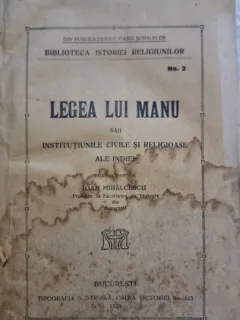 Legea lui Manu sau Institutiunile civile si religioase ale Indiei - traducere de Ion Mihailescu