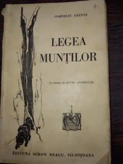 Legea muntilor - Corneliu Axente