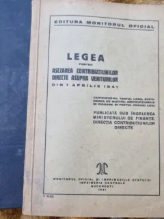 Legea pentru asezarea contributiunilor directe asupra veniturilor din 1 aprilie 1941