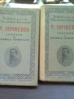 LEGENDE SAU BASMELE ROMANILOR - P. ISPIRESCU   2 volume