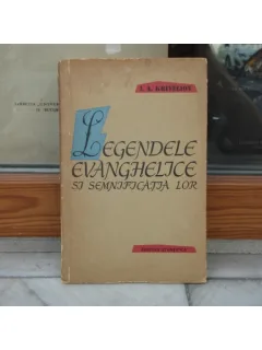 LEGENDELE EVANGHELICE SI SEMNIFICATIA LOR , I. A. KRIVELIOV , 1959