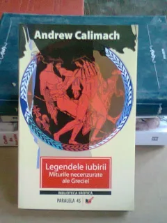LEGENDELE IUBIRII - ANDREW CALIMACH