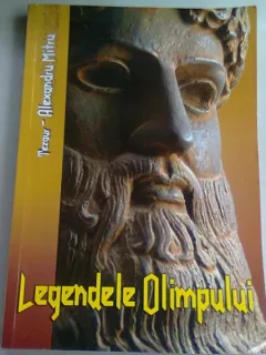 Legendele Olimpului - Al. Mitru