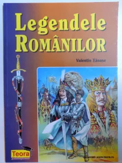 LEGENDELE ROMANILOR de VALENTIN TANASE , 2004