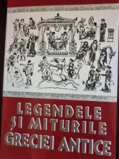 LEGENDELE SI MITURILE GRECIEI ANTICE - N.A.KUN