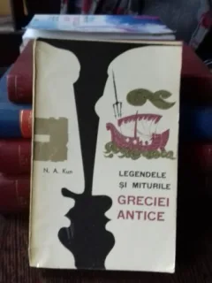 LEGENDELE SI MITURILE GRECIEI ANTICE - N.A.KUN