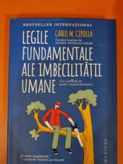 Legile fundamentale ale imbecilitatii umane - Carlo M. Cipolla