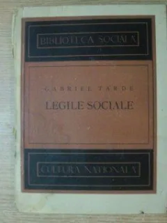 Legile Sociale , Gabriel Tarde , 1897