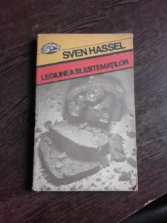 LEGIUNEA BLESTEMATILOR - SVEN HASSEL