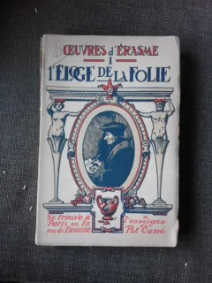 L'ELOGE DE LA FOLIE - ERASME  (CARTE IN LIMBA FRANCEZA)