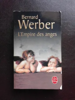 L'EMPIRE DES ANGES - BERNARD WERBER  (CARTE IN LIMBA FRANCEZA)