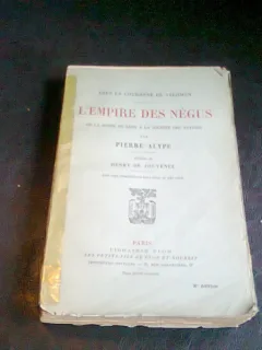 L'EMPIRE DES NEGUS - PIERRE ALYPE