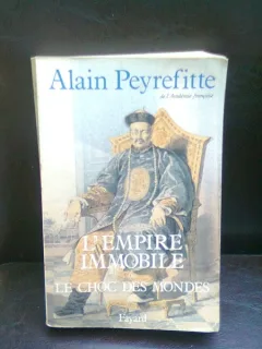 L'EMPIRE IMMOBILE - ALAIN PEYREFITTE
