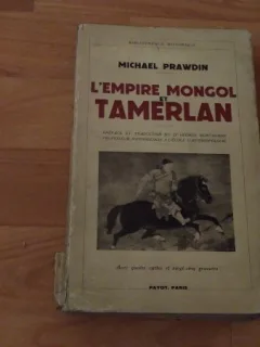 L'EMPIRE MONGOL ET TAMERLAN-MICHAEL PRAWDIN