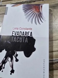 LENA CONSTANTE - EVADAREA TACUTA ( 3000 de zile singura in inchisorile din Romania) HUMANITAS, 2013
