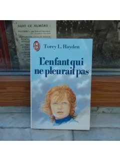 L'enfant qui ne pleurait pas , Torey L. Hayden