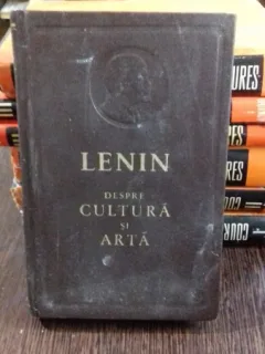 LENIN DESPRE CULTURA SI ARTA