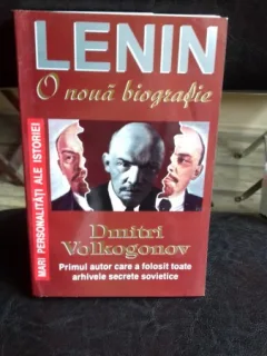 LENIN. O NOUA BIOGRAFIE - DMITRI VOLKOGONOV
