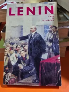 Lenin. Viata si activitatea - V.Zevin, G. Golikov
