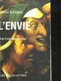 L'ENVIE, UNE HISTOIRE DU MAL - HELMUT SCHOECK  (CARTE IN LIMBA FRANCEZA)