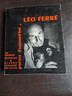 Leo Ferre - Charles Estienne  (carte in limba franceza)