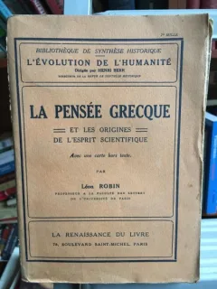 Leon Robin - La Pensee Grecque et les Origines de l Espirit Scientifique