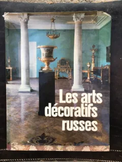Les Arts Decoratifs Russes