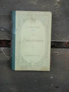 LES CARACTERES - LA BRUYERE