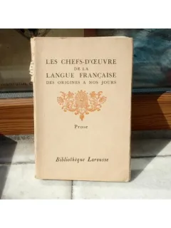 Les Chefs-D'Oeuvre de la Langue Francaise , Henri Bornecque , 1936