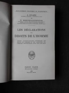 LES DECLARATIONS DES DROITS DE L'HOMME - A. AULARD  (CARTE IN LIMBA FRANCEZA)